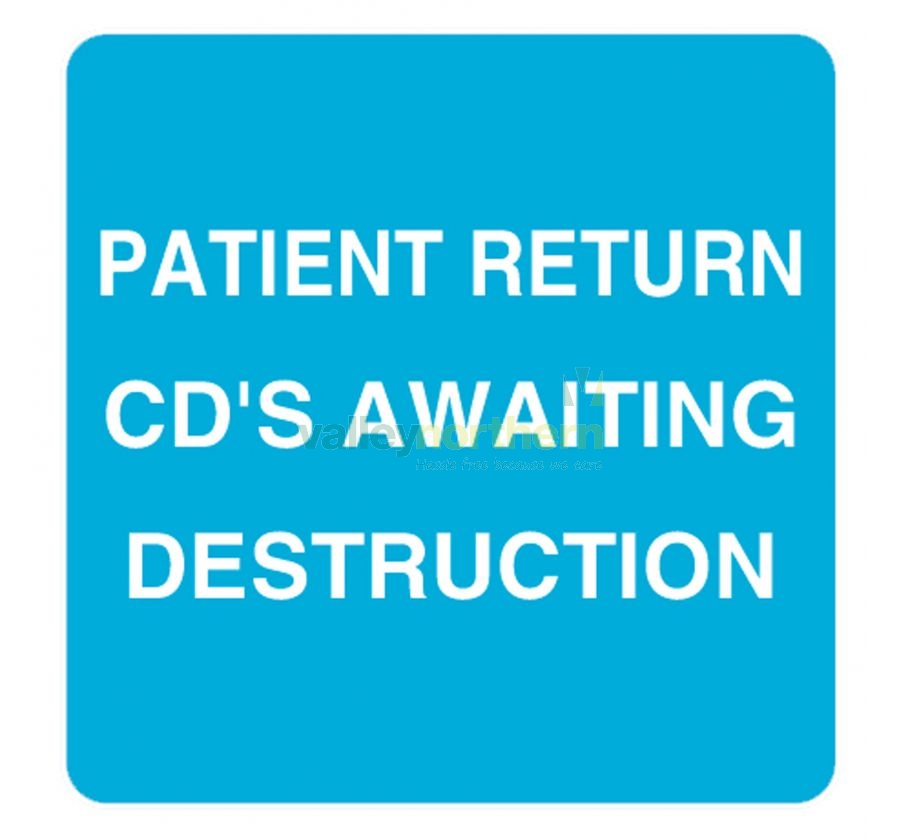 Patient Return CDs Awaiting Destruction Labels | VN
